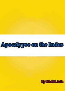 apocalypse on the indus